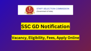ssc gd 32974 vacancy 2024